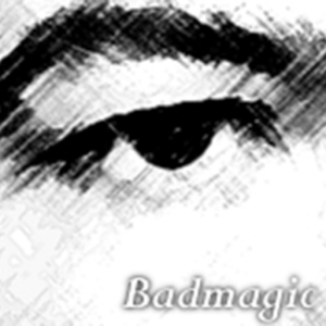 Badmagic